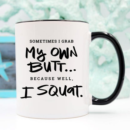 Gym Teacher Coffee Mug, Sometimes I Grab My Own